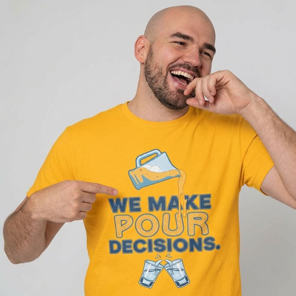 We Make Pour Decisions Tee - Shit Shirt Club 